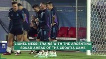 Argentina and Lionel Messi train ahead of Croatia