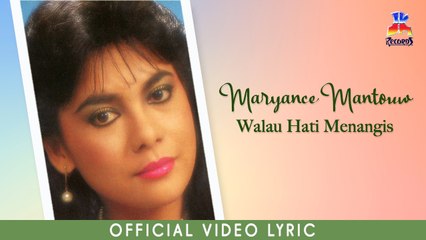 Maryance Mantouw - Walau Hati Menangis (Official Lyric Video)