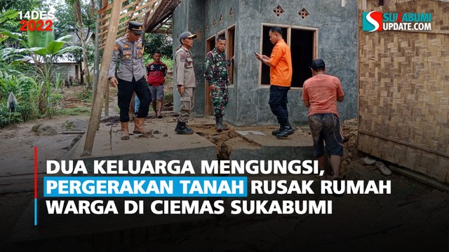 Dua Keluarga Mengungsi, Pergerakan Tanah Rusak Rumah Warga di Ciemas Sukabumi