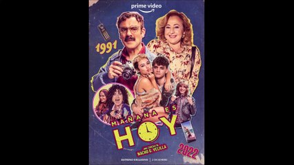 Mañana es hoy - Trailer © 2022 Comedy