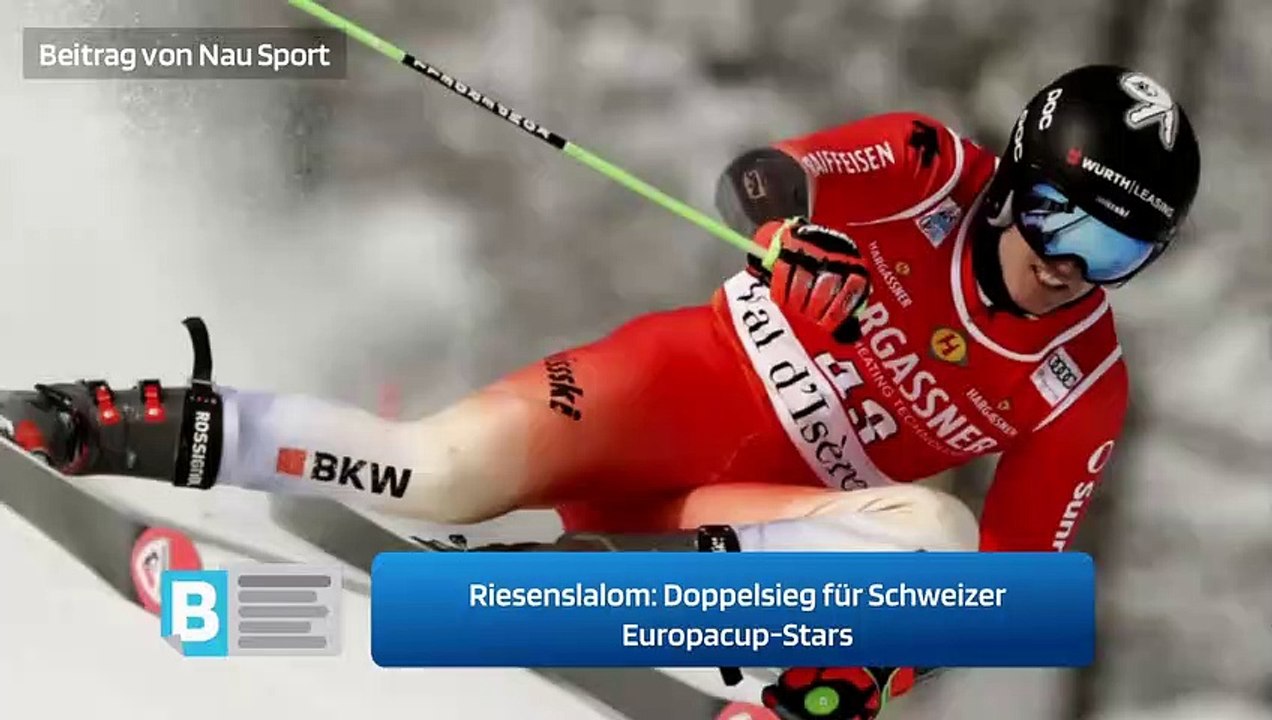 Riesenslalom: Doppelsieg für Schweizer Europacup-Stars