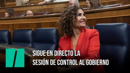  Sigue en directo la Sesión de Control al Gobierno
