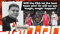 Will the PBA let the best team win? Or will we see 'magic, magic' happen? | Spin.ph
