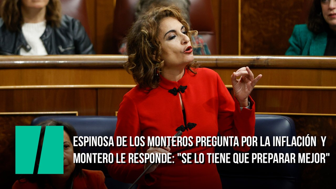 Espinosa de los Monteros pregunta por la inflación y María Jesús ...