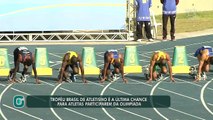 Troféu Brasil de Atletismo garante últimas vagas para as Olimpíadas