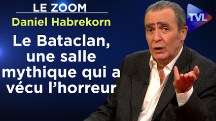 Zoom - Daniel Habrekorn : Le Bataclan, une salle mythique qui a vécu l’horreur