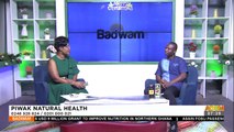 Piwak Natural Health - Badwam Afisem on Adom TV (14-12-22)