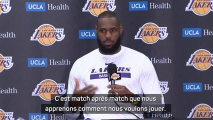 Lakers - Lebron James : "Match après match, nous apprenons comment nous voulons jouer"