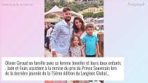 Olivier Giroud et Jennifer : superbe cérémonie pour fêter leurs 11 ans de mariage, entourés de leurs enfants