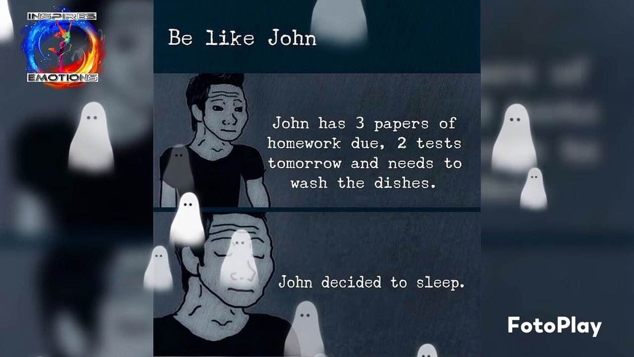 Be like John.John has 3 papers of homework due, 2 tests tomorrow and ...