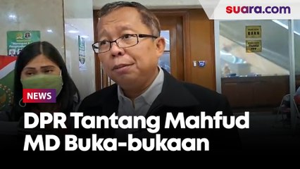 DPR Tantang Mahfud MD Buka-bukaan Soal Aparat yang Membekingi Tambang di Ratas dengan Presiden