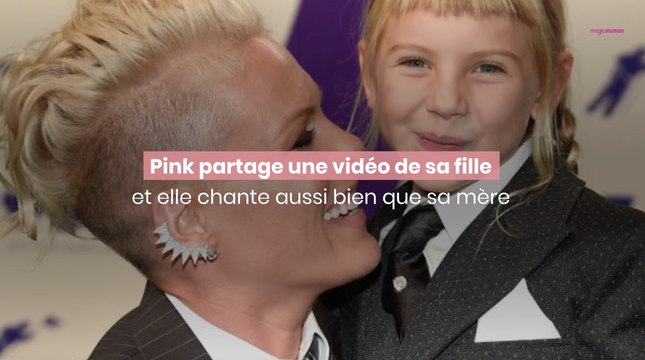 Pink partage une vidéo de sa fille et elle chante aussi bien que sa mère