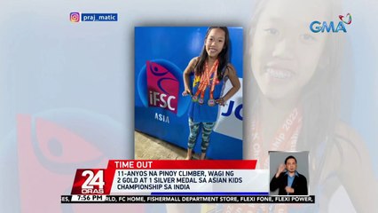 11-anyos na Pinoy climber, wagi ng 2 gold at 1 silver medal sa Asian Kids Championship sa India | 24 Oras