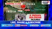 Tawang Arunachal Pradesh  India China Face Off At LAC  Yangtze Clash  Xi Jinping  PM Modi