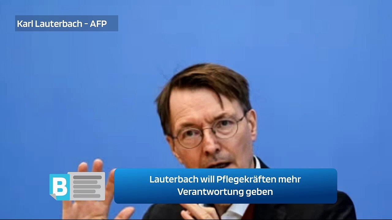 Lauterbach will Pflegekräften mehr Verantwortung geben