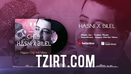 Cheb Hasni ft Cheb Bilel - Happy Old Rai Vibes | Sahr lyali X Kifkif  ( Trabic Music Mix 2023 ) حسني