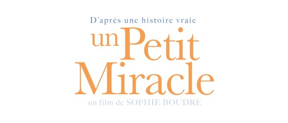 Bande-annonce d'Un petit miracle, avec Eddy Mitchell et Alice Pol