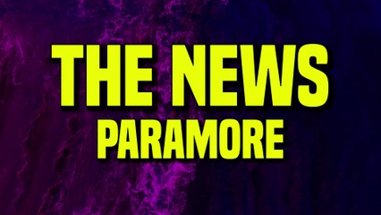 Paramore - The News (Lyrics)