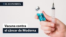Vacuna contra el cáncer dispara acciones de Moderna
