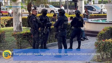 Evangélicos piden mayor seguridad; los robos a templos se mantienen en Veracruz