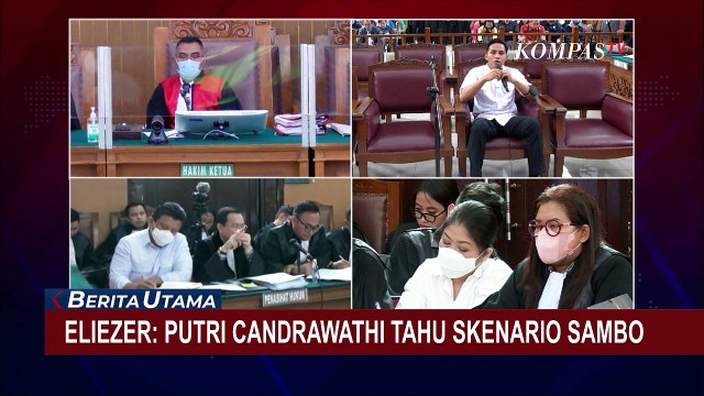 Richard Eliezer Bersaksi Putri Candrawathi Tahu Skenario Pembunuhan Yosua oleh Ferdy Sambo