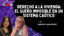 Derecho a la vivienda: el sueño imposible en un sistema caótico