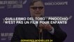 Guillermo del Toro: Pinocchio n'est pas un film pour enfants