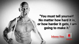 Jonny Sins Motivational Quotes| Quotes Timezz|