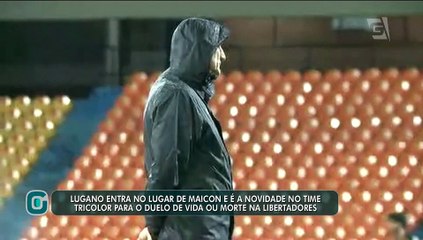 Lugano entra no lugar de Maicon em jogo da Libertadores
