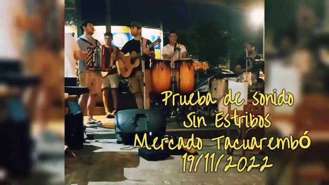 Prueba de sonido de SIN ESTRIBOS en Mercado Tacuarembó (19/11/2022)