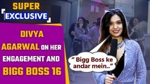 Divya Agarwal Talks about her Engagement and Bigg Boss 16 | FilmiBeat Exclusive