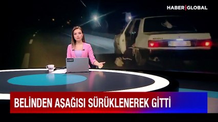 Adana'da karayolunda şoke eden olay! Belinden aşağısı yerlerde sürüklenerek gitti