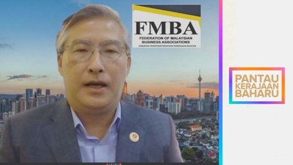 Pantau Kerajaan Baharu | Bagaimana penerimaan sektor perniagaan?