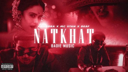 MC STAN X CHANDRA X DEAF  NATKHAT  DRILL REMIX