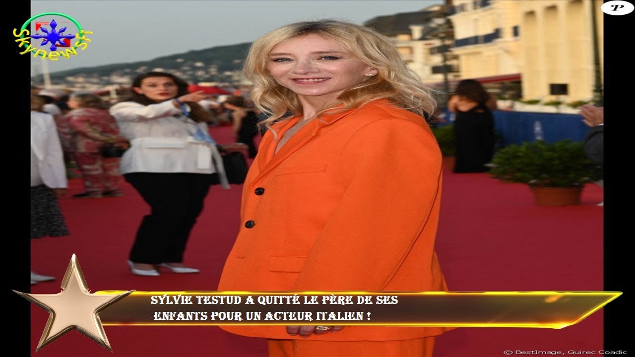 Sylvie Testud a quitté le père de ses  enfants pour un acteur italien !