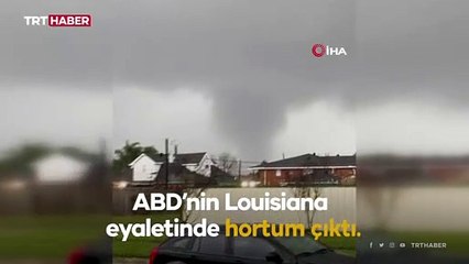 ABD'de çıkan hortum üç can aldı