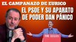 Eurico Campano: “El PSOE y su aparato de poder dan pánico”