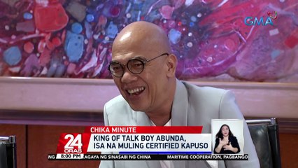 King of Talk Boy Abunda, isa na muling Certified Kapuso | 24 Oras