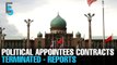EVENING 5: Malaysian govt said to terminate contracts of all political appointees