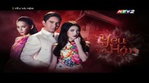 Yêu và hận Tập 19 - bản đẹp Phim Thái Lan HTV2 lồng tiếng