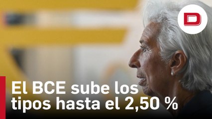 El BCE sube los tipos hasta el 2,50 %, su nivel más alto desde 2008