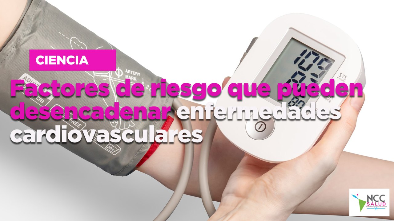 Fac­to­res de ries­go que pue­den des­en­ca­de­nar en­fer­me­da­des car­dio­vas­cu­la­res