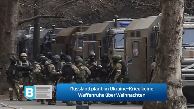 Russland plant im Ukraine-Krieg keine Waffenruhe über Weihnachten