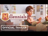 Millennials | Official Reveal Trailer