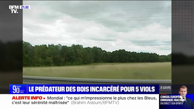 Le prédateur des bois , un homme soupçonné d'avoir violé cinq adolescentes entre 1998 et 2008, a été incarcéré