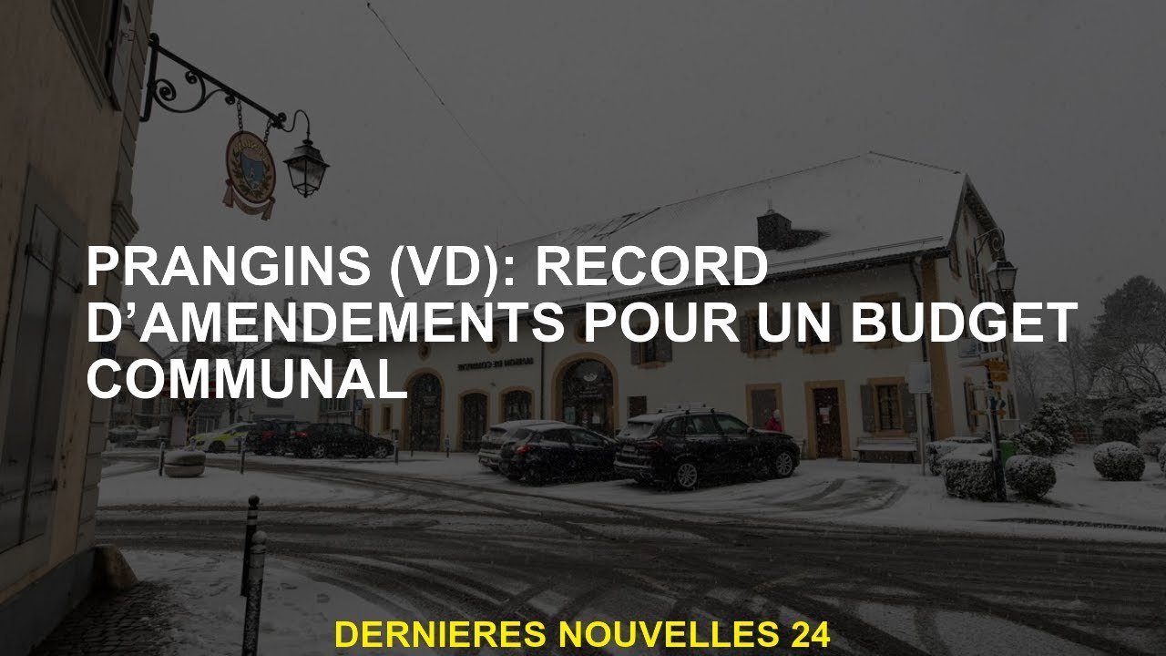 Prangins : enregistrement des modifications pour un budget municipal
