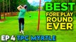 Lowest Round In Fore Play History?! - Fore Play Travel Series, TPC Myrtle Beach