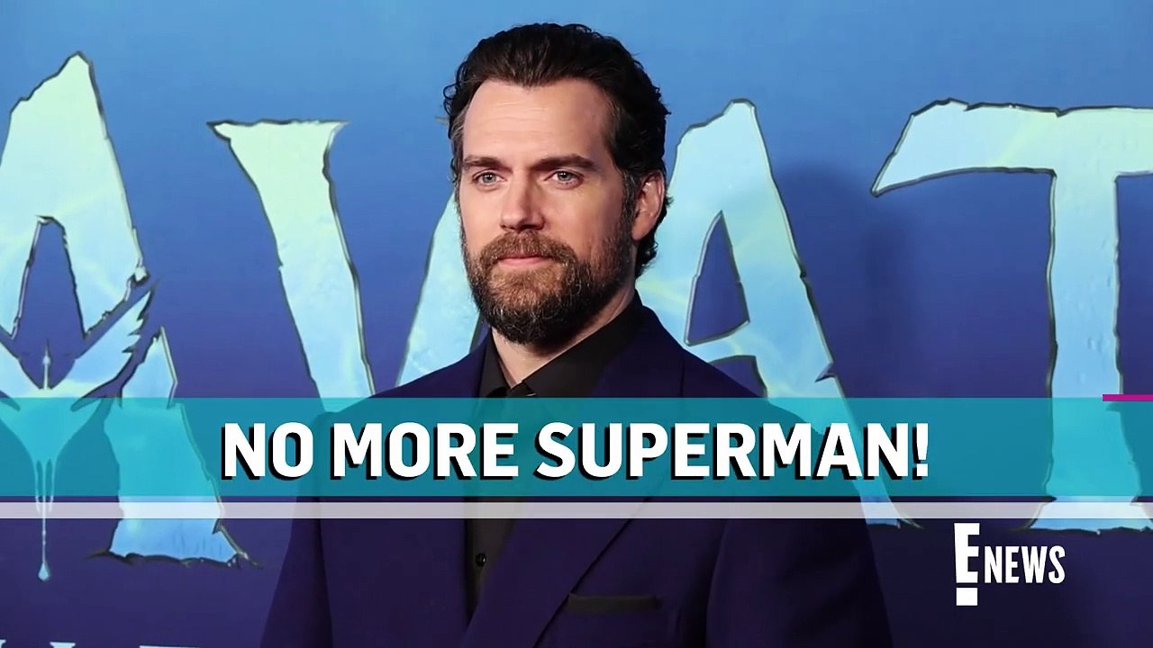 Why Henry Cavill Is NOT Returning as Superman - E! News