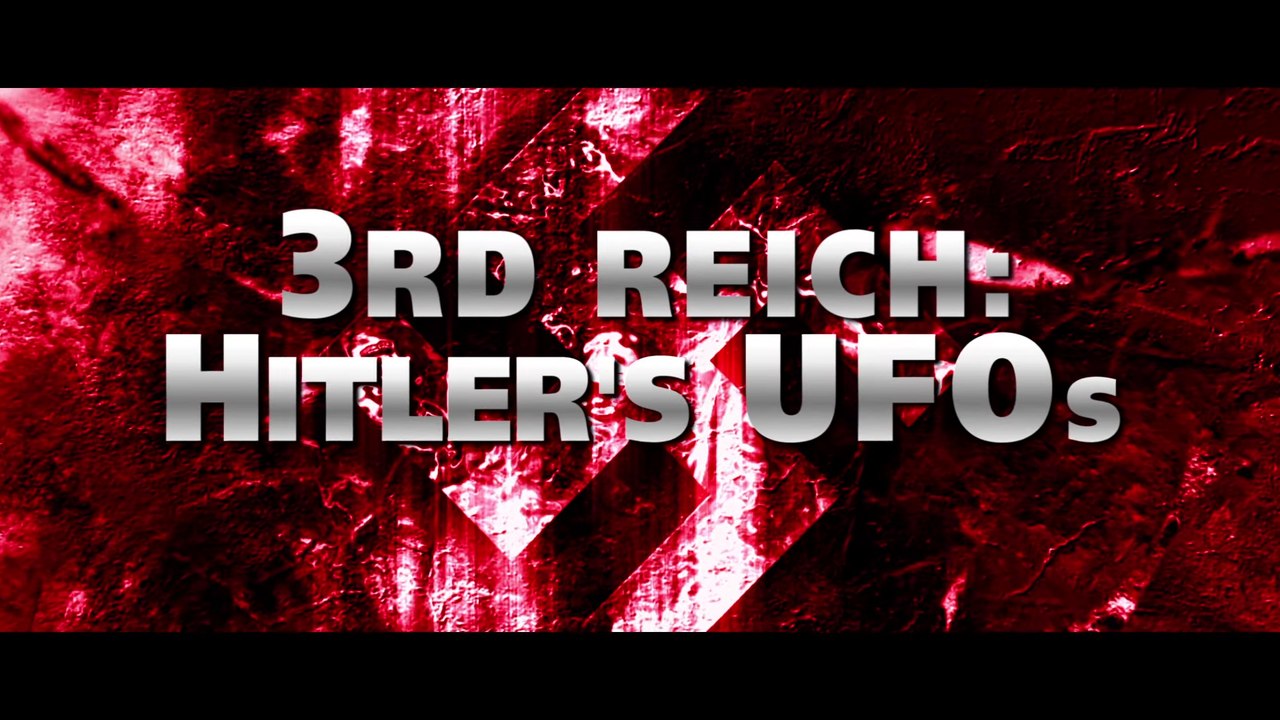 3rd Reich Hitler's UFOs Trailer