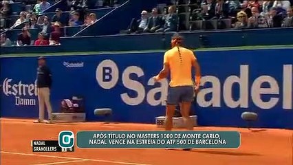Nadal confirma boa fase e avança no ATP 500 de Barcelona